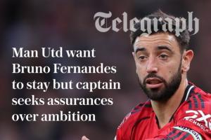 解约金6500万！电讯报：曼联决心留住31岁B费，B费将观望球队引援